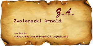 Zvolenszki Arnold névjegykártya